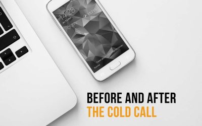 Before And After The Cold Call: 5 Helpful Tips