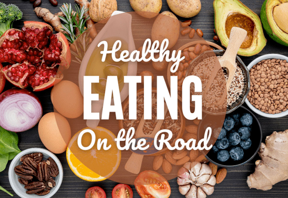 Healthy Eating On The Road: 4 Driver Tips