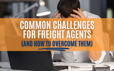 4 Common Challenges for Freight Agents