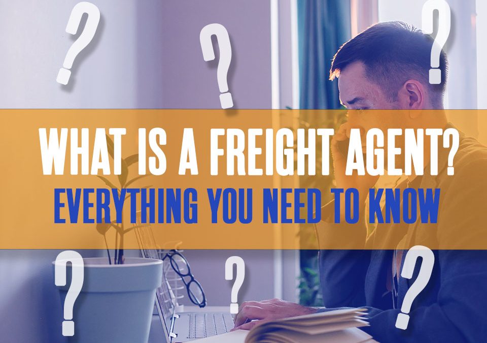 Freight Agent sitting at computer and talking on phone with the text "What is a freight agent? Everything you need to know" layered over the image
