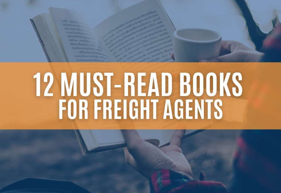 The Ultimate Books for Freight Brokers and Freight Agents