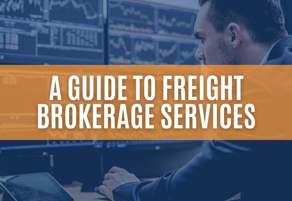 What are Freight Brokerage Services?