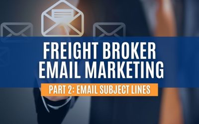 How to Create Email Subject Lines That Freight Shippers Will Open