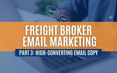 How to Write High-Converting Email Copy as a Freight Broker
